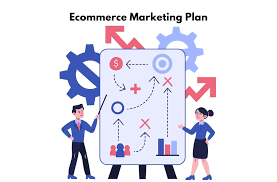 Creating a Successful E-Commerce Marketing Plan: A Comprehensive Guide